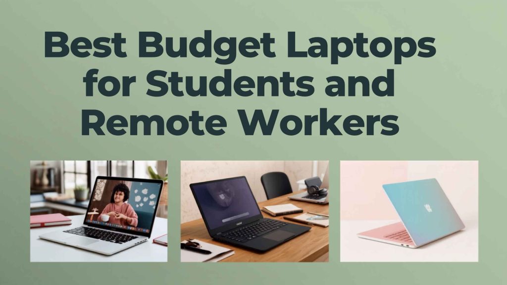 Best Budget Laptops for Students and Remote Workers in 2026